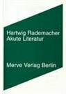 Hartwig Rademacher - Akute Literatur