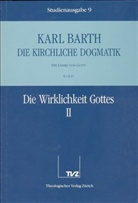 Karl Barth - Die kirchliche Dogmatik - 9: Die Wirklichkeit Gottes. Tl.2