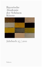 Pr&auml;sidenten und vom Direktorium der Bayerischen Akademie der Sch&ouml;nen K&uuml;nste in M&uuml;nchen, Pr&auml;sidente und vom Direktorium der Bayerisc - Bayerische Akademie der sch&ouml;nen K&uuml;nste. Jahrbuch / Bayerische Akademie der Sch&ouml;nen K&uuml;nste. Bd.25