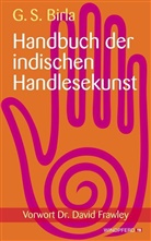 Ghanshyam S Birla, Ghanshyam S. Birla, Ghanshyam Singh Birla - Handbuch der indischen Handlesekunst