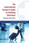 Charles E Davis, Charles E. Davis - International Traveler''s Guide to Avoiding Infections