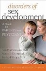 Steven D Chernausek, Steven D. Chernausek, Steven D. (Professor of Pediatrics Chernausek, Chernausek Steven D., Bradley P Kropp, Bradley P. Kropp... - Disorders of Sex Development