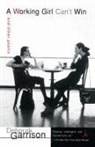 Deborah Garrison - A Working Girl Can't Win