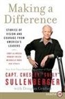 Chesley Sullenberger, Chesley B Sullenberger, Chesley B. Sullenberger, III Sullenberger - Making a Difference