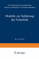 Katja Specht - Modelle zur Sch&auml;tzung der Volatilit&auml;t