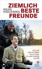 Pozzo DI Borgo, Philippe Pozzo di Borgo - Ziemlich beste Freunde