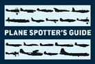 Tony Holmes, Tony (Editor) Holmes, Holmes Tony - Plane Spotter's Guide