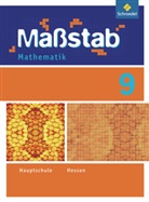 Martina Lenze, Max Schr&ouml;der, Bernd Wurl, Alexander Wynands - Ma&szlig;stab, Mathematik Hauptschule, Ausgabe Hessen (2010): Ma&szlig;stab - Mathematik f&uuml;r die Sekundarstufe I in Hessen - Ausgabe 2010