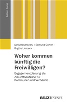 G&ouml;rtler, Edmun G&ouml;rtler, Edmund G&ouml;rtler, Limbeck, Bri Limbeck, Brigitt Limbeck... - Woher kommen k&uuml;nftig die Freiwilligen?