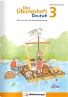 Stefanie Drecktrah - Das &Uuml;bungsheft Deutsch: Das &Uuml;bungsheft Deutsch 3
