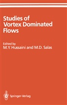 D Salas, D Salas, M. Y. Hussaini, M.Y. Hussaini, M. D. Salas, M.D. Salas... - Studies of Vortex Dominated Flows