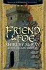 Shirley McKay - Friend & Foe