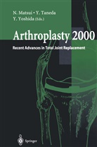N. Matsui, Y. Taneda, Y. Yoshida, N. Matsui, Taneda, Y Taneda... - Arthroplasty 2000