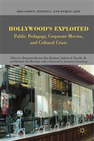 Kashani, Tony Kashani, Richard Kashani Van Heertum, B. Frymer, Benjamin Frymer, R. Van Heertum... - Hollywood''s Exploited