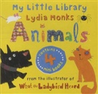 Lydia Monks, Lydia Monks - My Little Library: Animals