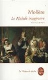 B&eacute;n&eacute;dicte Louvat-Molozay, Moliere, Moli&egrave;re, Moli&egrave;re (1622-1673) - Le malade imaginaire
