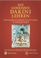 Padmasambhava, Guru Padmasambhava, Erik Pema Kunsang, Eri Pema Kunsang, Erik Pema Kunsang - Die Geheimen Dakini-Lehren