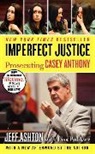 Jeff Ashton, Jeff Pulitzer Ashton, Ashton Jeff - Imperfect Justice