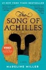 Madeline Miller, Miller Madeline - The Song of Achilles