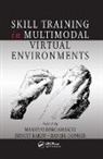 Massimo (Scuola Sant''''anna Bergamasco, Massimo Bardy Bergamasco, Benoit Bardy, Benoit (Montpellier - 1 University Bardy, Benoit G. Bardy, Mass Mo Bergamasco... - Skill Training in Multimodal Virtual Environments