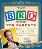 Neil Patrick Harris, KUHN, Stinso, Barney Stinson - The Bro Code for Parents