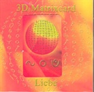 Werner Neuner, Werner J. Neuner, Werner Johannes Neuner - 3D Matrixcard Liebe