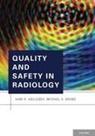 Hani H. Abujudeh, Hani H. (EDT)/ Bruno Abujudeh, Hani H Abujudeh, Hani H. Abujudeh, Hani H. (Associate Professor of Radiology Abujudeh, Abujudeh Hani H.... - Quality and Safety in Radiology
