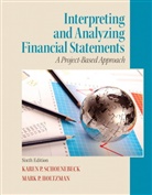 Bradygames, Holtzman, Mark Holtzman, Mark P. Holtzman, Schoenebec, Schoenebeck... - Interpreting and Analyzing Financial Statements
