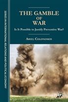 A Colonomos, A. Colonomos, Ariel Colonomos, Colonomos Ariel - Gamble of War