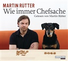 Martin R&uuml;tter, Martin R&uuml;tter - Wie immer Chefsache, 5 Audio-CDs (Audio book)