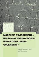 Alexander (EDT)/ Markandya Golub, Alexander (Environmental Defense Golub, Alexander Markandya Golub, GOLUB ALEXANDER MARKANDYA ANIL, Alexander Golub, Golub Alexander... - Modeling Environment Improving Technological Innovations Under