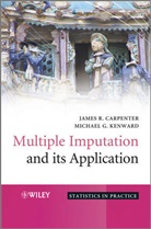 Jame Carpenter, James Carpenter, James (Department of Medical Statistics Carpenter, James Kenward Carpenter, James R. Carpenter, James/ Kenward Carpenter... - Multiple Imputation and Its Application
