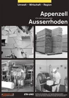 S. B&ouml;sch, Roland W. Scholz, M. Stauffacher, Sandro B&ouml;sch, Pius Kr&uuml;tli, Roland W Scholz... - Appenzell Ausserrhoden: Umwelt - Wirtschaft - Region