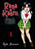 Ryuta Amazume, Ryuta Amazume - Nana & Kaoru Black Label 01. Bd.1