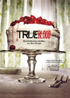 Ala Ball, Alan Ball, Karen Sommer Shalett, Giann Sobol, Gianna Sobol, Karen S. Sommer... - TrueBlood