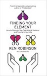 Lou Aronica, Ken Robinson, Ken Robinson - Finding Your Element