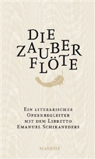 Wolfgang A. Mozart, Wolfgang Amadeus Mozart, Emanuel Schikaneder, Emanuel Schikaneders, Ja Assmann, Jan Assmann - Die Zauberfl&ouml;te