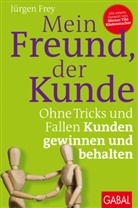 J&uuml;rgen Frey, Werner Tiki K&uuml;stenmacher - Mein Freund, der Kunde