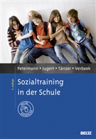 Ger Jugert, Gert Jugert, Fran Petermann, Franz Petermann, Uwe T&auml;nzer, Uwe u a T&auml;nzer... - Sozialtraining in der Schule