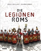 Joanne Berry, Nigel Pollard - Die Legionen Roms