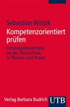 Sebastian Walzik, Sebastian (Dr.) Walzik - Kompetenzorientiert pr&uuml;fen