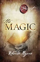 Rhonda Byrne - The Secret - The Magic