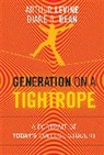 Diane R Dean, Diane R. Dean, Dean Diane R., A Levine, Arthur Levine, Arthur Dean Levine... - Generation on a Tightrope