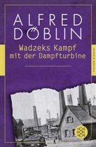 Alfred D&ouml;blin, Christin Althen, Christina Althen - Wadzeks Kampf mit der Dampfturbine