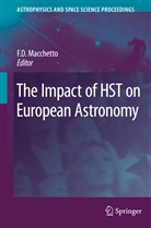 Duccio Macchetto, F Duccio Macchetto, F. Duccio Macchetto - The Impact of HST on European Astronomy