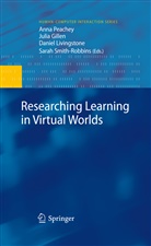 Juli Gillen, Julia Gillen, Daniel Livingstone, Daniel Livingstone et al, Anna Peachey, Sarah Smith-Robbins - Researching Learning in Virtual Worlds
