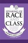 Elizabeth Aries, Elizabeth/ Berman Aries, Richard Berman - Speaking of Race and Class