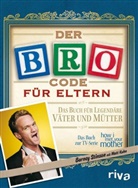 Kuhn, Mat Kuhn, Matt Kuhn, Stinso, Barne Stinson, Barney Stinson - Der Bro Code f&uuml;r Eltern