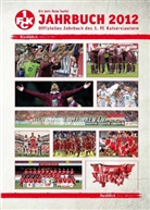 FC Kaiserslautern, 1 FC Kaiserslautern e. V. - Ein Jahr Rote Teufel - Jahrbuch 2012 - Offizielles Jahrbuch des 1. FC Kaiserslautern