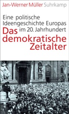 Jan-Werner M&uuml;ller - Das demokratische Zeitalter